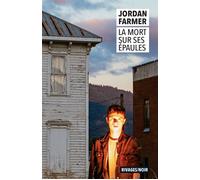La mort sur ses épaules - Jordan Farmer - Rivages - Poche - Roman