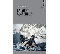 La mort suspendue de Joe Simpson,Dominique Vulliamy (Traduction) ( 6 février 2014 )