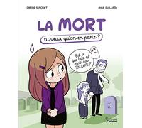 La mort: Tu veux qu'on en parle