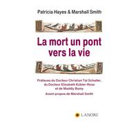 La mort, un pont vers la vie