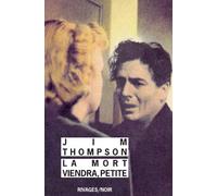 La Mort viendra, petite