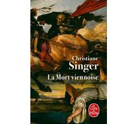 La Mort viennoise - roman - Christiane Singer - Lgf - Livre