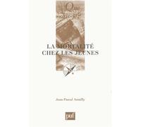 La mortalité chez les jeunes - Jean-Pascal Assailly - Que Sais-Je - Poche - Etude