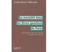 La mortalité dans les divers quartiers de Paris