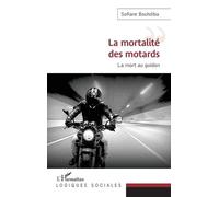 La Mortalité Des Motards - La Mort Au Guidon