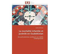 La Mortalité Infantile Et Juvénile En Ouzbékistan