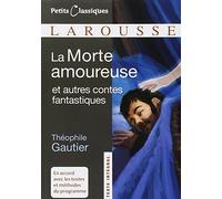 La Morte amoureuse : Et autres contes fantastiques de Gautier. Théophile (2008) Poche