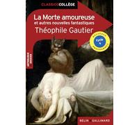 La Morte amoureuse et autres nouvelles fantastiques