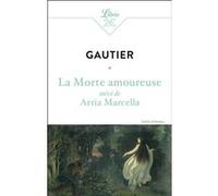 La Morte amoureuse Théophile Gautier (père) (Auteur)