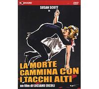 La Morte Cammina Con I Tacchi Alti [Import]