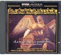 Sonatori de la Gioiosa Marca - La Morte Del Cor Penitente, Oratorio [Import]