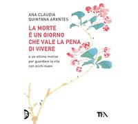 La morte è un giorno che vale la pena di vivere