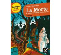 La Morte et autres nouvelles fantastiques de Maupassant (de). Guy (2012) Poche