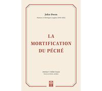 La mortification du péché (The Mortification of Sin)