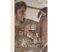 La Mosaïque d’Alexandre - Luigi Spina - 5 Continents Eds - relié - Beau livre