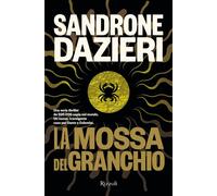 La mossa del Granchio - Sandrone Dazieri - Rizzoli - ebook (ePub) - Livre