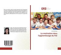 La motivation dans l'apprentissage du FLE