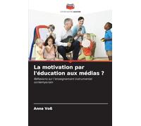 La motivation par l'éducation aux médias ?