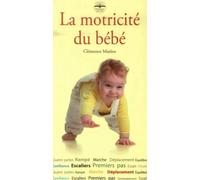 La motricité du bébé - Clémence Mateos - Philippe Duval - broché - Essai