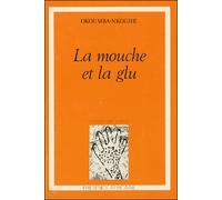 La Mouche et la glu - roman - Okoumba-Nkoghe - Presence Africaine - Livre