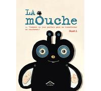 La mouche: ou "Comment un jour parfait peut se transformer en cauchemar"