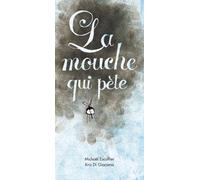 Michaël Escoffier – La mouche qui pète – Album jeunesse dès 3 ans – Relié