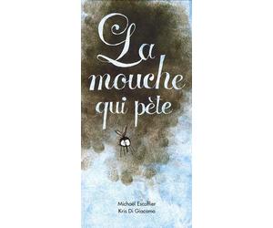 La mouche qui pète de Escoffier. Michaël (2009) Album