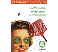 La Mouche - Temps mort