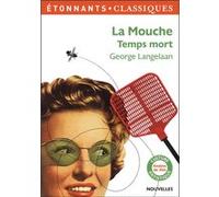 La Mouche - Temps mort George Langelaan (Auteur), Frédéric Maget (Edité par)