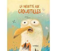 La mouette aux croustilles