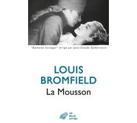 La Mousson Roman sur les Indes modernes - Louis Bromfield - Belles Lettres - broché - Roman