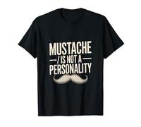 La Moustache n'est Pas Un Humour de personnalité T-Shirt