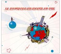 La Moutarde Me Monte Au Nez - La Moutarde Me Monte Au Nez