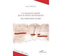 La mouvance zaydite dans le Yémen contemporain – Une modernisation avortée – L'Harmattan