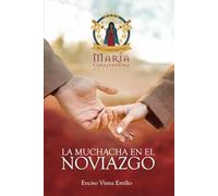 La Muchacha en el Noviazgo (Edición en Español)