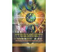 La Muchacha Que Había Aprendido A Jugar Con Su Nombre: Aventuras De Una Anthaliknita En El Exilio