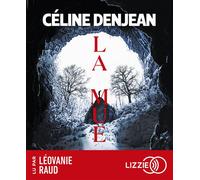 La mue 1 CD audio - Céline Denjean - Lizzie - Univers Audio - Texte lu (CD) - Textes lus CD