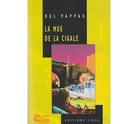 La Mue de la Cigale