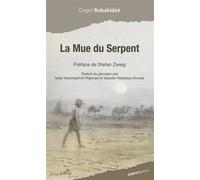 La mue du serpent - Grigol Robakidze - Ginkgo Eds - broché - Roman