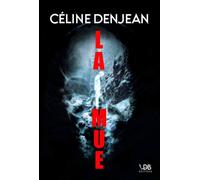 La mue Edition en gros caractères - Céline Denjean - Vdb Editions - broché - Roman