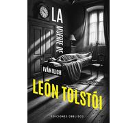 La muerte de Ivan Ilich/ The Death of Ivan Ilich
