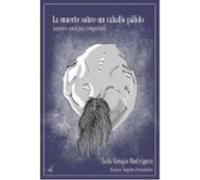 La Muerte Sobre Un Caballo Pálido: (Apuntes Para Una Tempestad) - CRESPO RODRIGUEZ, LOLA Crespo Rodriguez, Lola (Auteur)