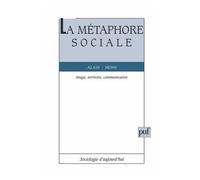 La Mùétaphore Sociale - Image, Territoire, Communication