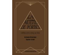 La Muette de Portici (Illustré): Opéra en cinq actes