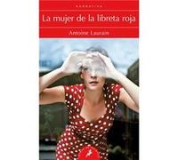 La Mujer De La Libreta Roja Laurain, Antoine (Auteur)