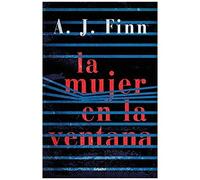 La Mujer En La Ventana / The Woman In The Window