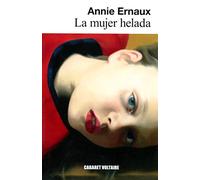 La Mujer Heladaa [Livre en VO] Ernaux, Annie (Auteur)