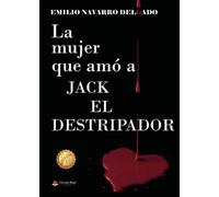 La mujer que amó a Jack el Destripador