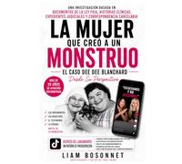 LA MUJER QUE CREÓ A UN MONSTRUO: EL CASO DEE DEE BLANCHARD - Desde Su Perspectiva