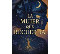La Mujer que Recuerda